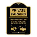 Signmission Private Parking Unauthorized Cars Will Towed Owners Expense Alum Sign, 24" L, 18" H, BG-1824-23268 A-DES-BG-1824-23268